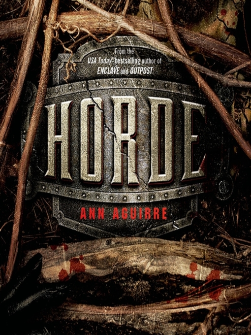 Détails du titre pour Horde par Ann Aguirre - Disponible